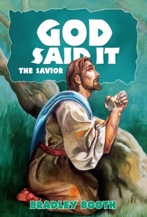 God Said It: The Savior