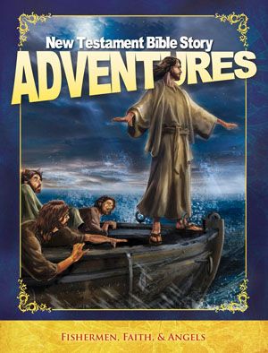 New Testament Bible Story Adventures - Bradley Booth