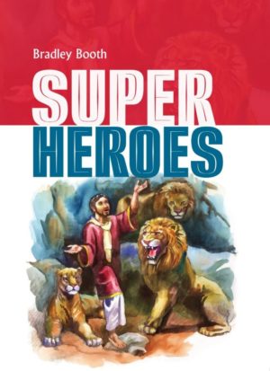 Super Heroes - Bradley Booth